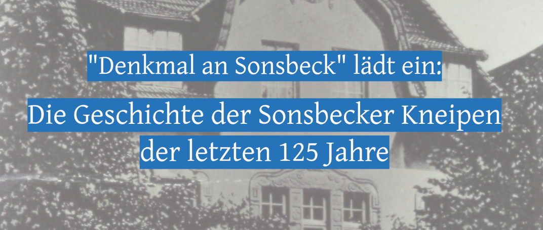 Die Geschichte der Sonsbecker Kneipen der letzten 125 Jahre